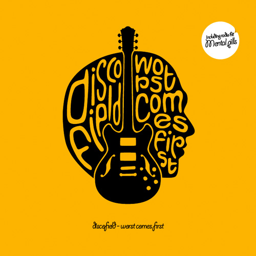 Discofield - Worst Comes First